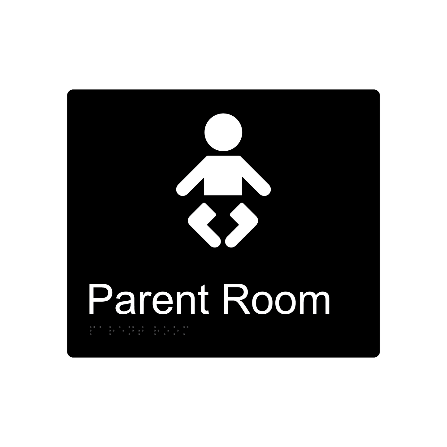 Parent Room Braille Sign - Black - Express Post Series