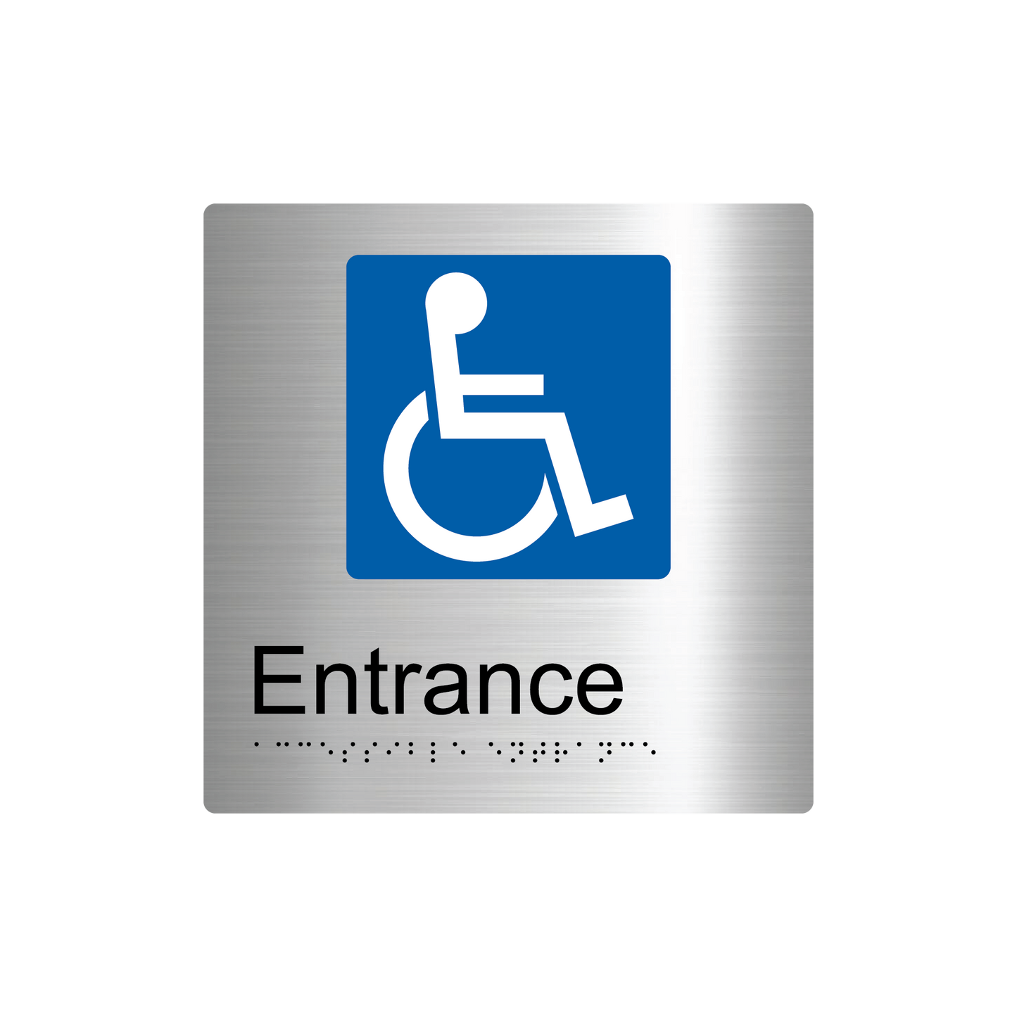 Accessible Entrance Braille Sign - AS1428.1 & NCC Compliant