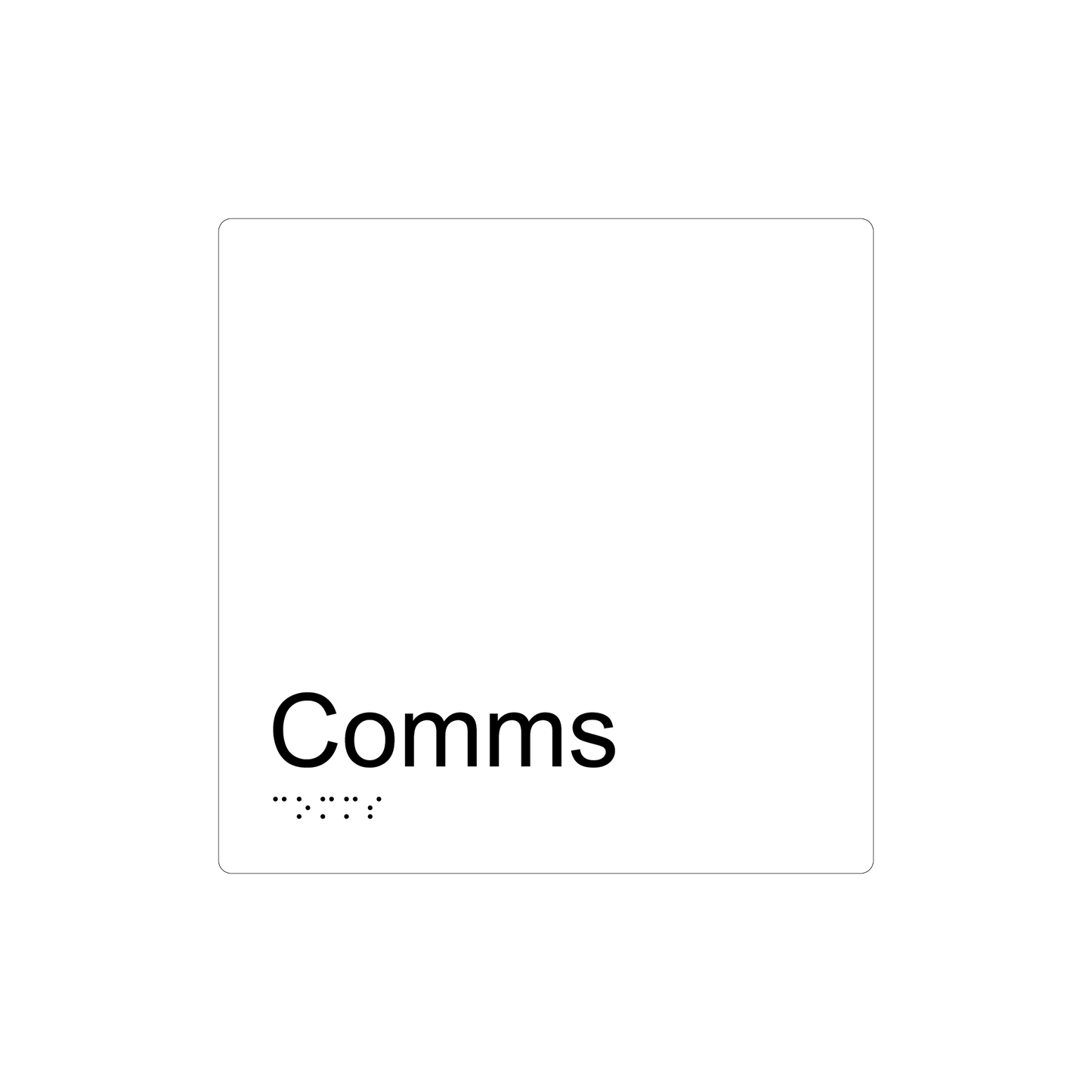 Comms Room Braille Sign - AS1428.1 Compliant