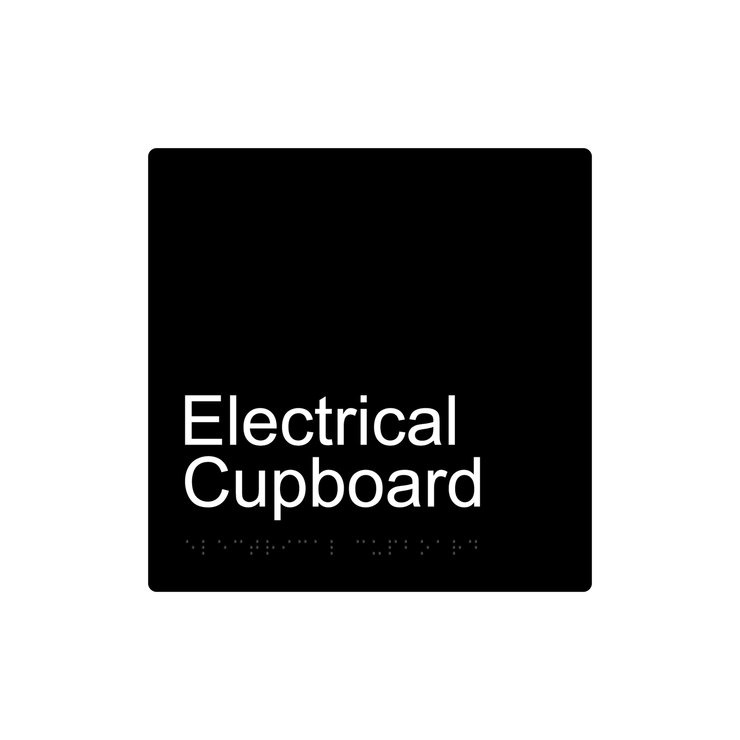 Electrical Cupboard Braille Sign - Black - Express Post Series