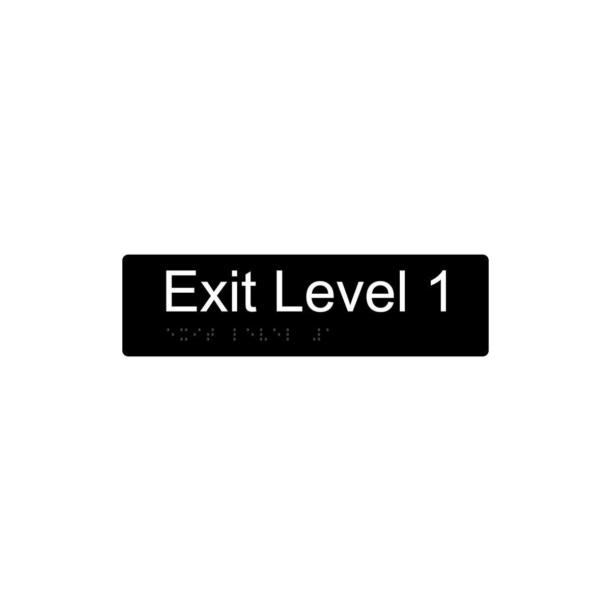 Exit Level 1 Braille Sign - AS1428.1 Compliant