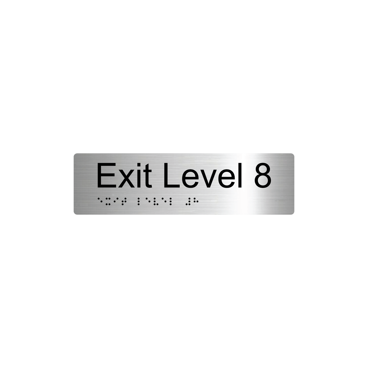 Exit Level 8 Braille Sign - AS1428.1 Compliant