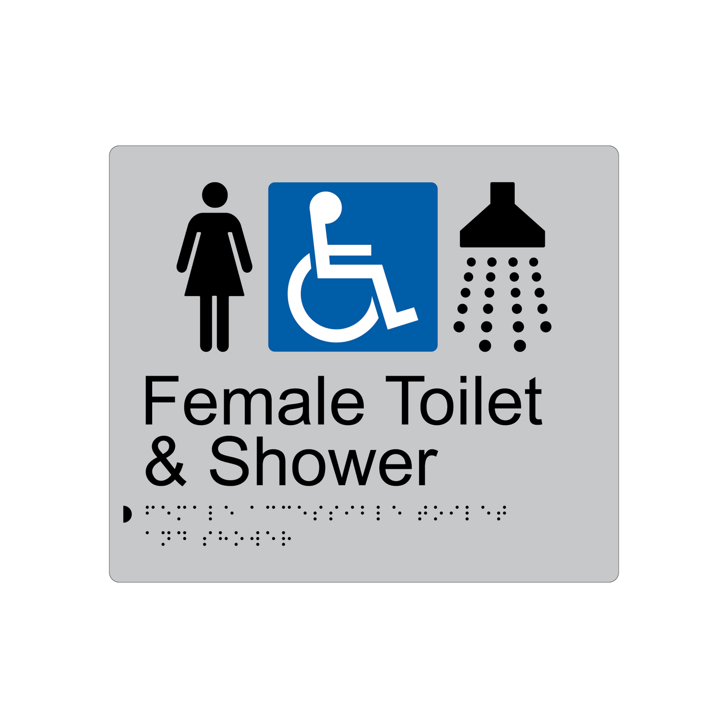 Female Accessible Toilet & Shower Braille Sign - AS1428.1 Compliant