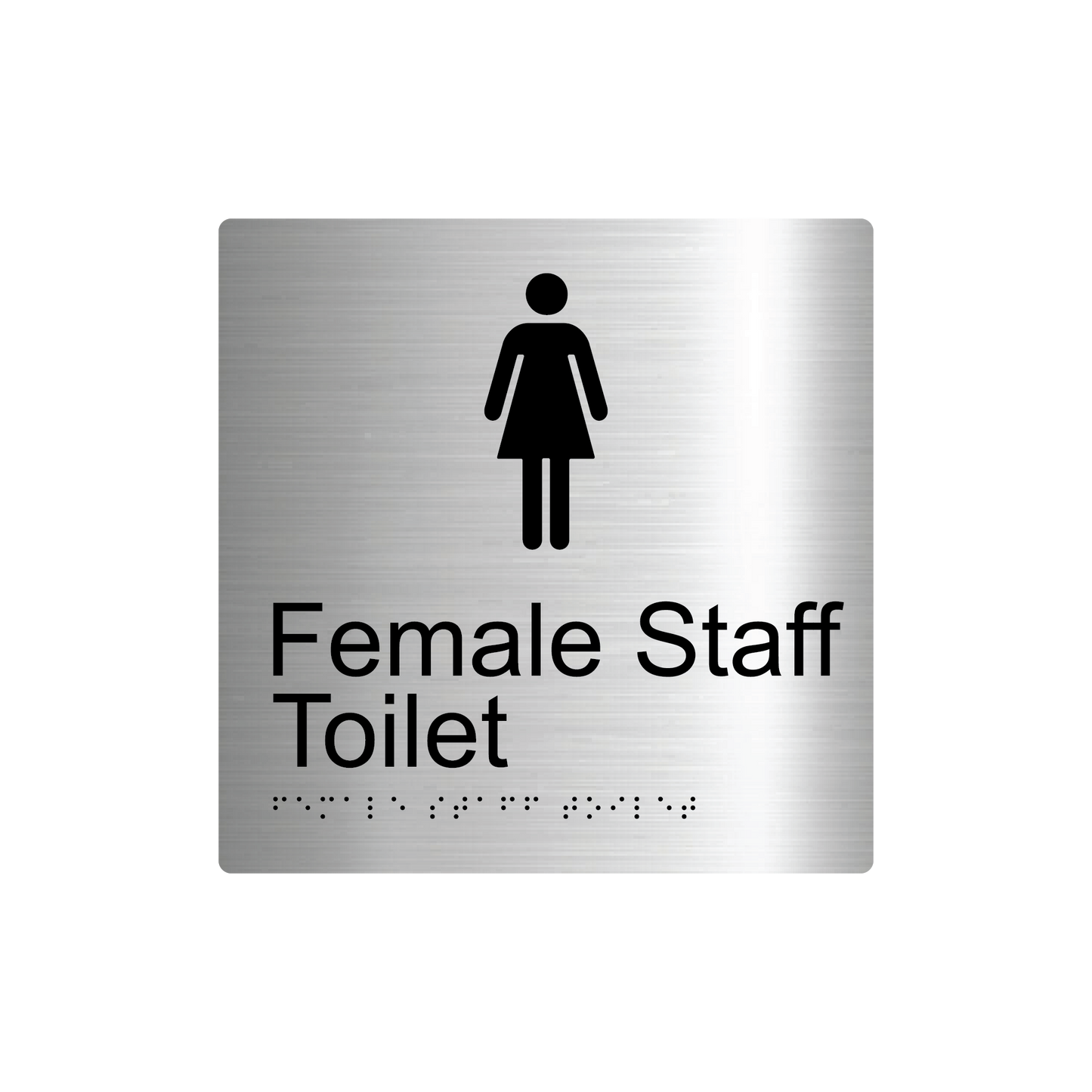 Female Staff Toilet Braille Sign - AS1428.1 Compliant.