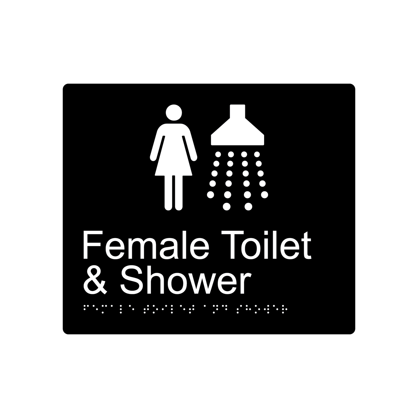 Female Toilet & Shower Braille Sign - AS1428.1 Compliant