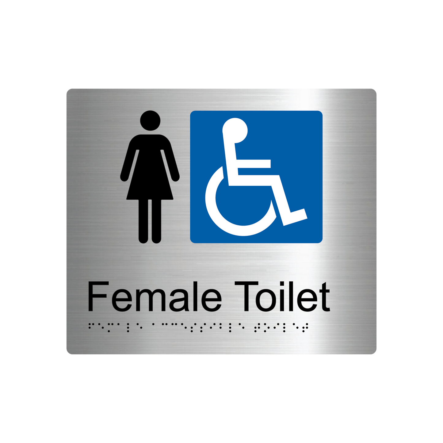 Female Accessible Toilet Braille Sign - AS1428.1 Compliant