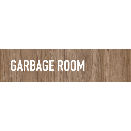 Garbage Room Sign - Aluminium - Woodgrain
