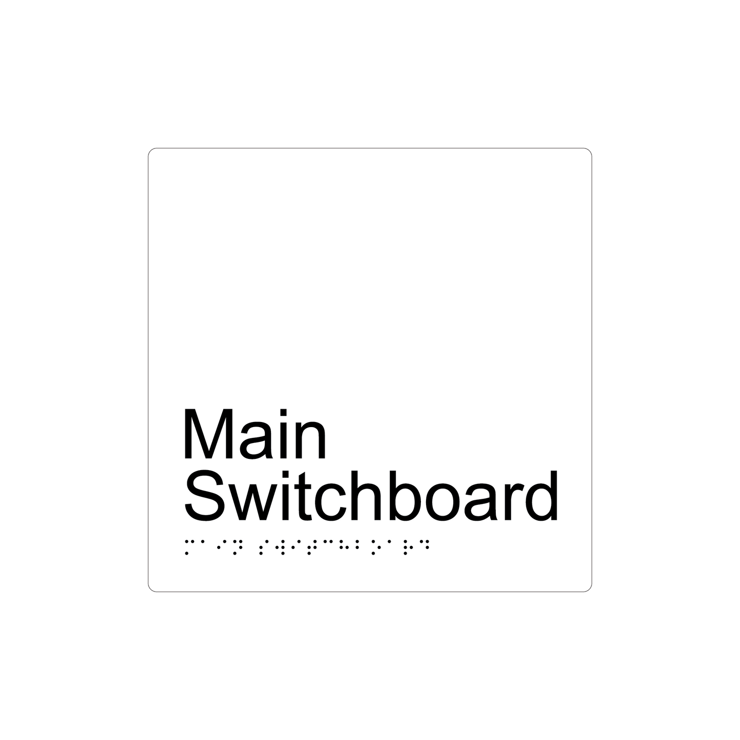 Main Switchboard Braille Sign - AS1428.1 Compliant