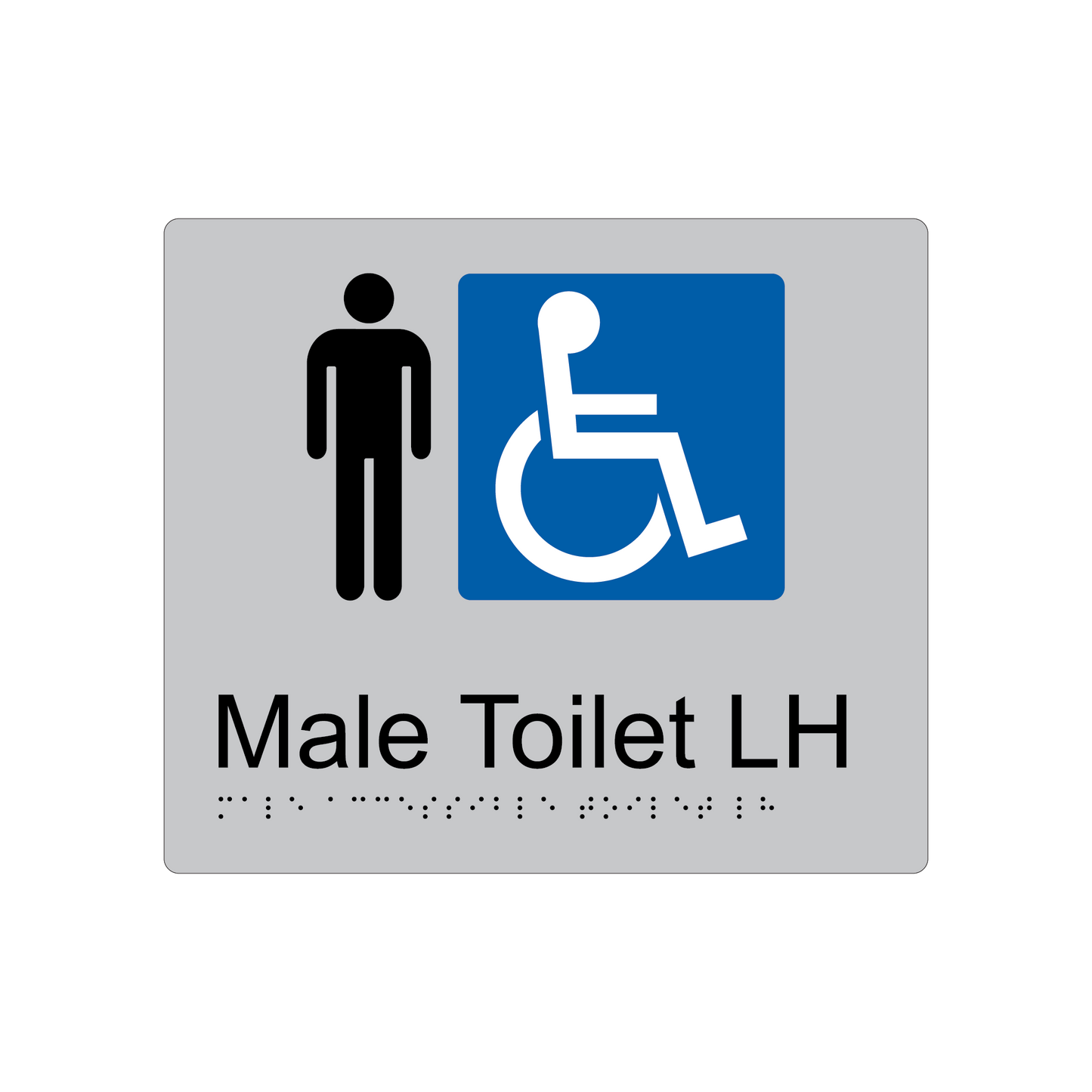 Male Accessible Toilet LH Braille Sign - AS1428.1 Compliant