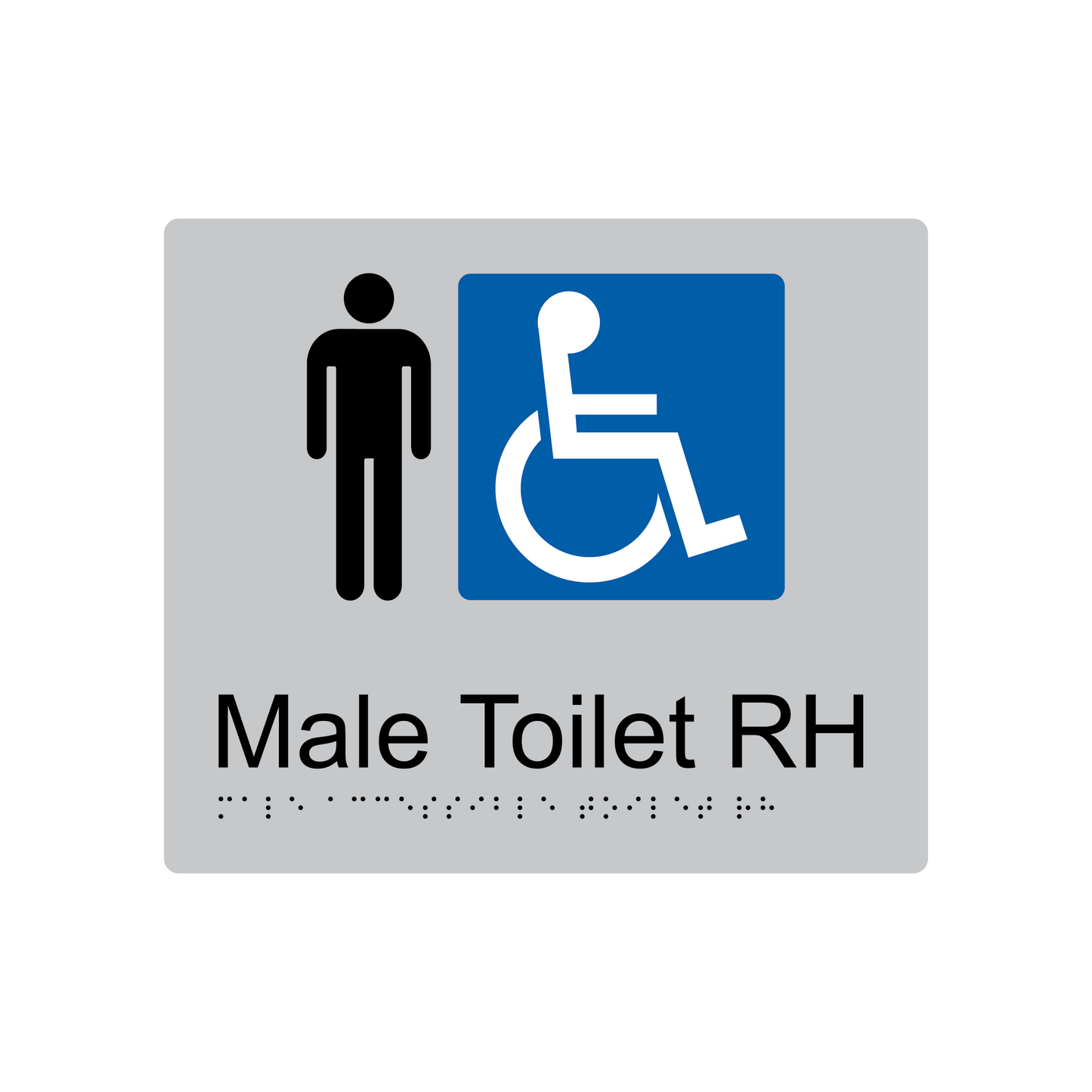 Male Accessible Toilet RH Braille Sign - AS1428.1 Compliant