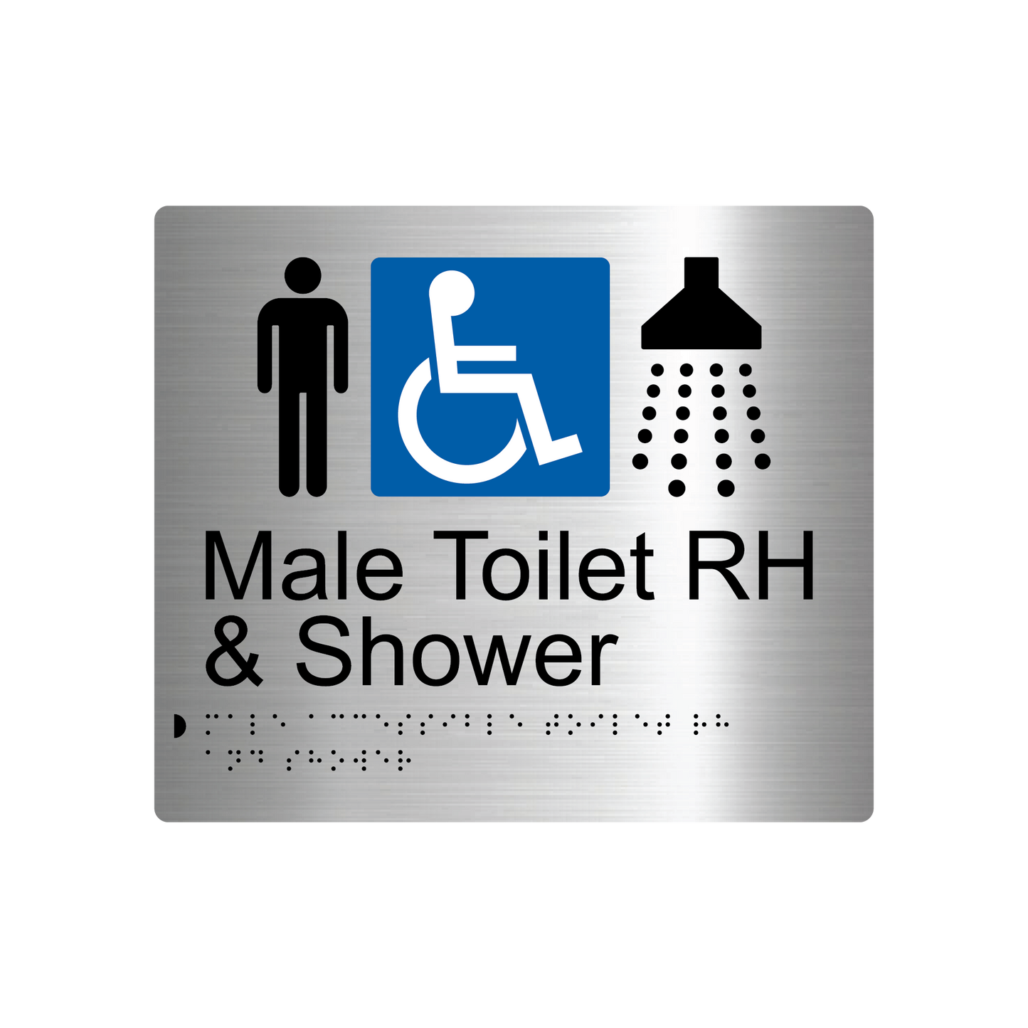 Male Accessible Toilet RH & Shower Braille Sign - AS1428.1 Compliant.