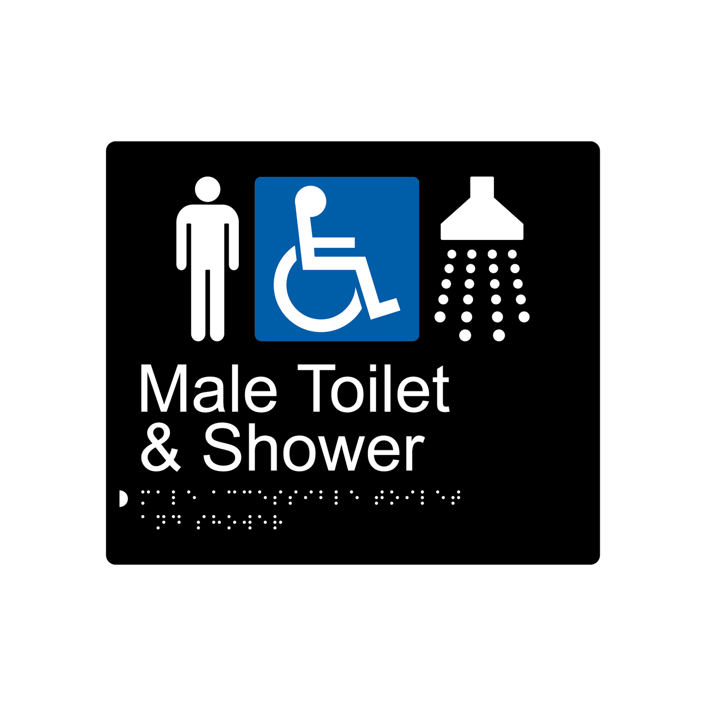 Male Accessible Toilet & Shower Braille Sign - AS1428.1 Compliant
