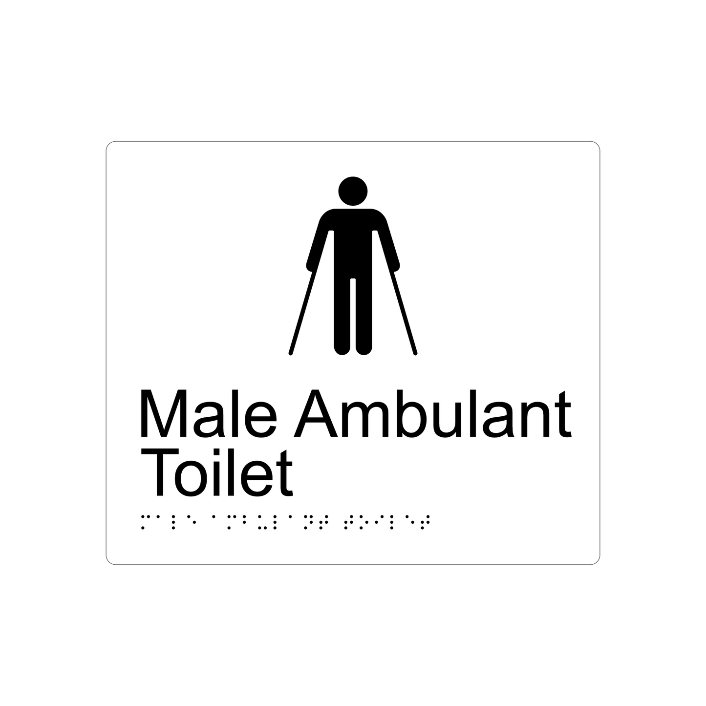 Male & Ambulant Toilet Braille Sign - Acrylic (AS1428.1 Compliant)
