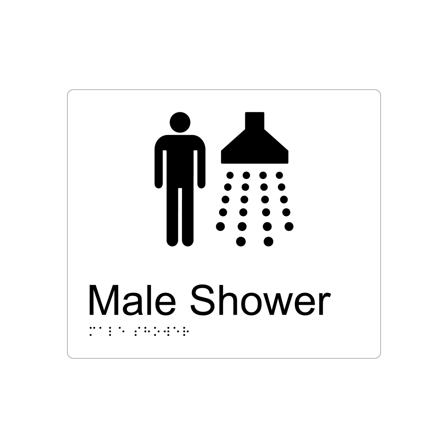 Male Shower Braille Sign - AS1428.1 Compliant.