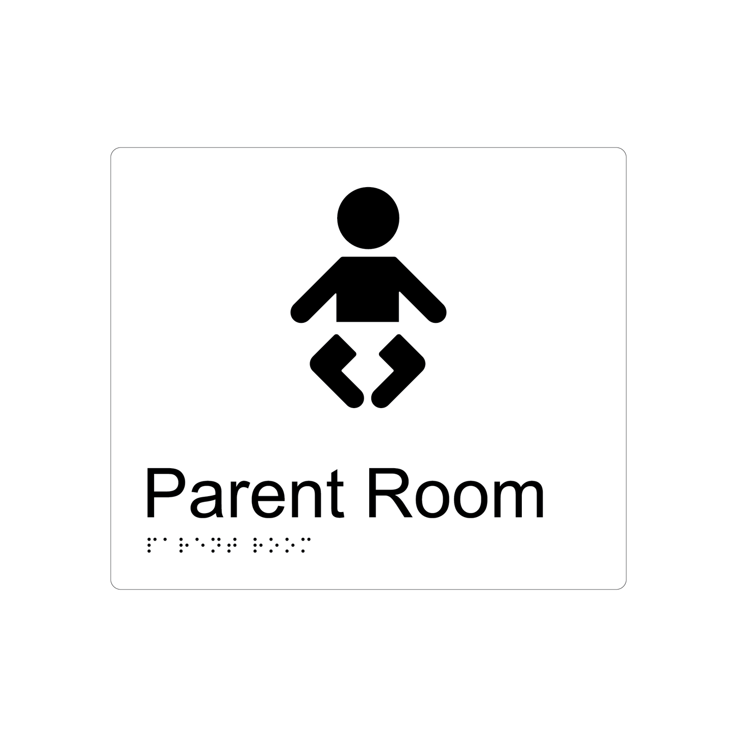 Parent Room Braille Sign - AS1428.1 Compliant