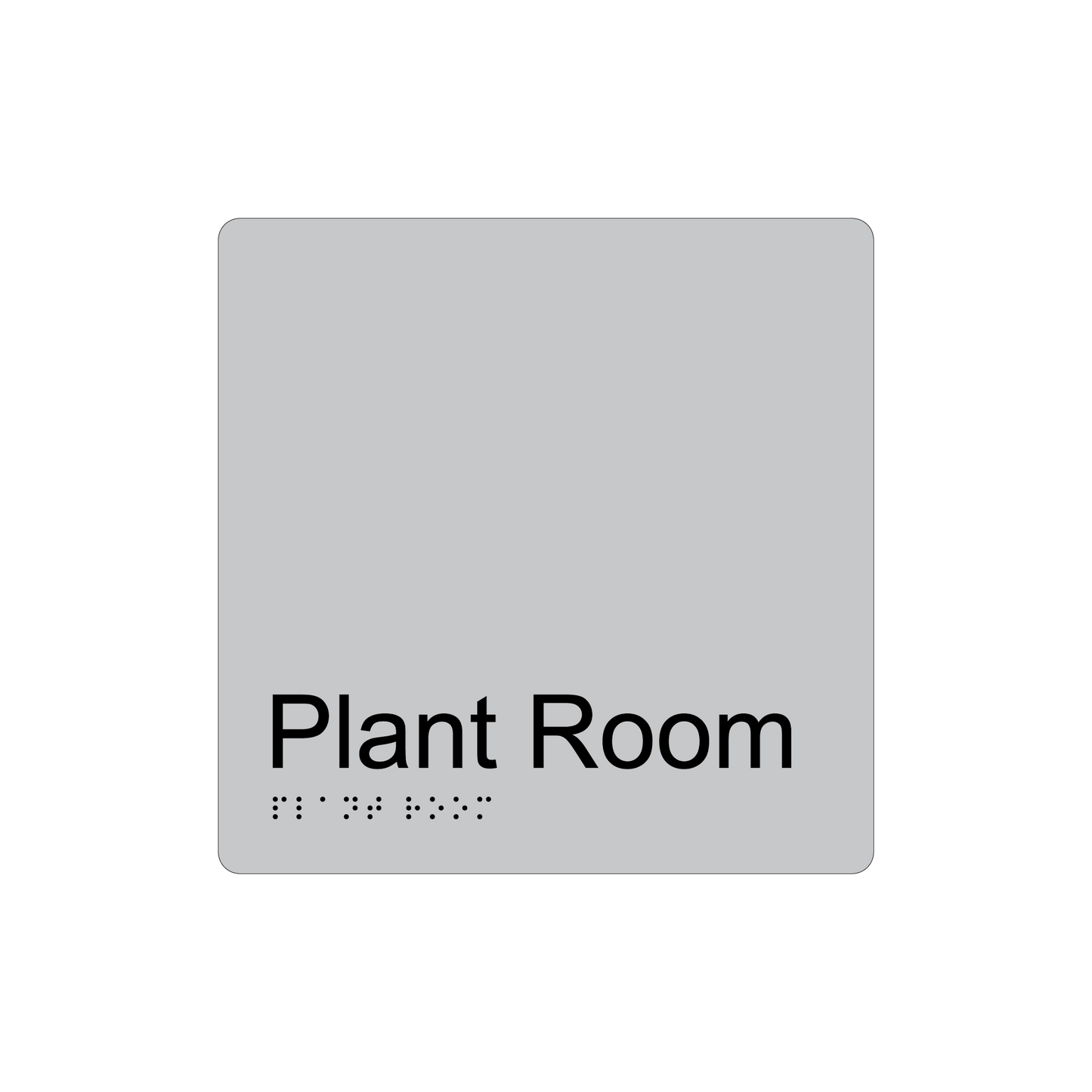Plant Room Braille Sign - AS1428.1 Compliant