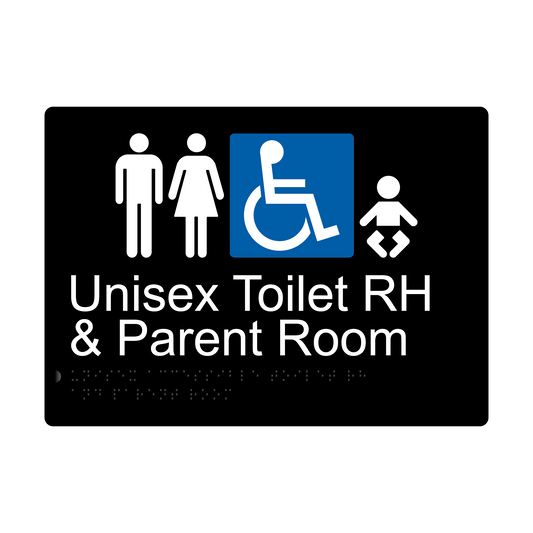 Unisex Accessible Toilet RH & Parent Room Braille Sign - Black - Express Post Series